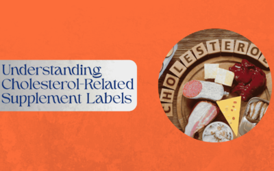 Understanding Cholesterol-Related Supplement Labels